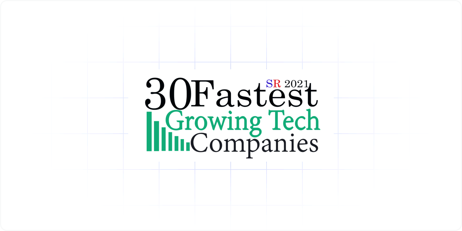 Ilicon Review s Top 30 Fastest Growing Tech Companies Ilicon Review s Top 30 Fastest Growing Tech Companies
